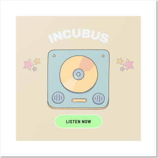 incubus listen now Posters and Art